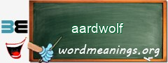 WordMeaning blackboard for aardwolf